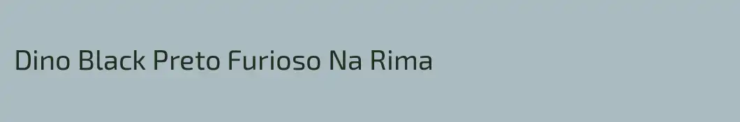 Dino Black Preto Furioso Na Rima